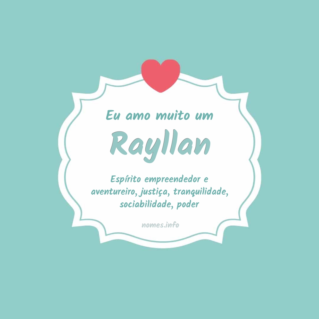 Eu amo muito Rayllan