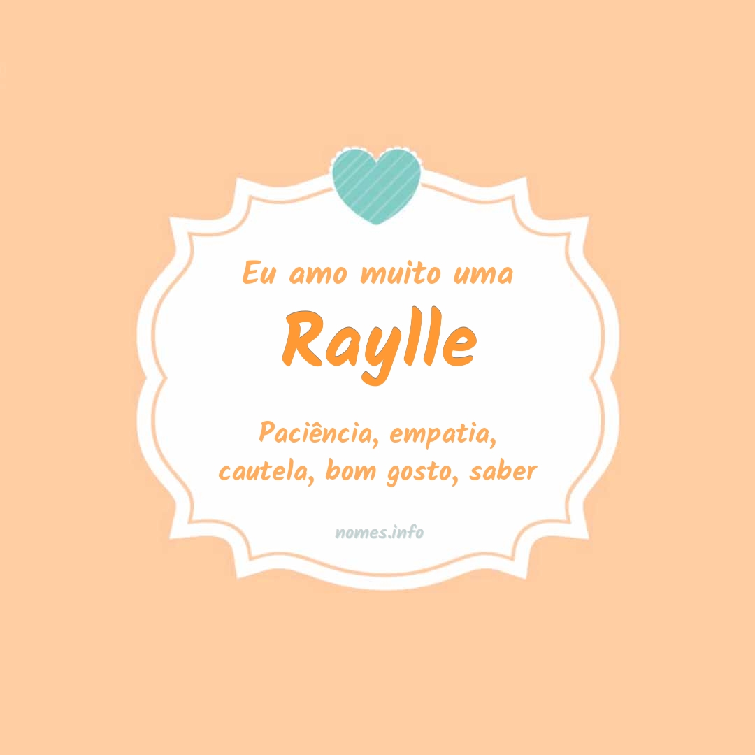 Eu amo muito Raylle