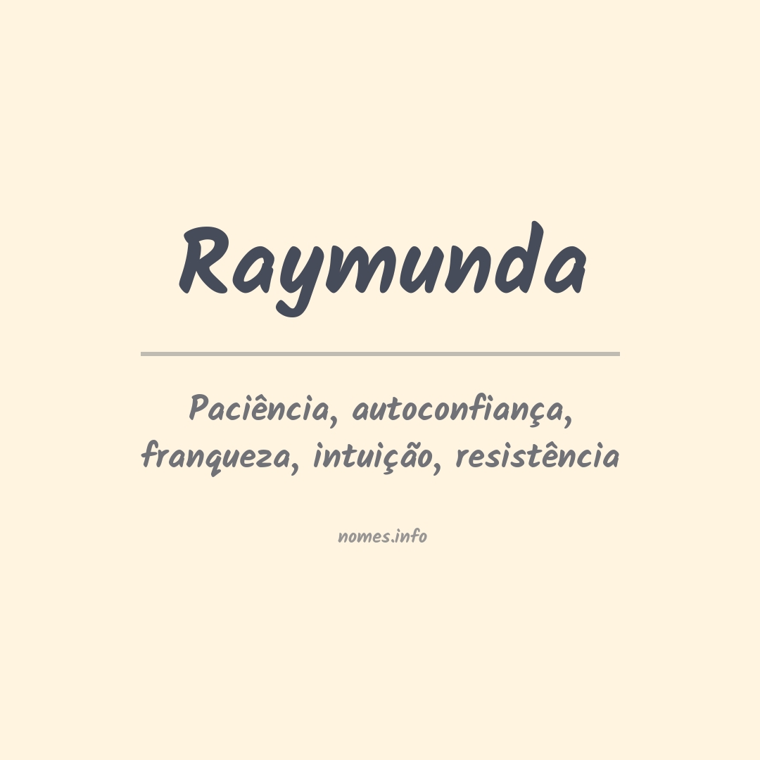 Significado do nome Raymunda