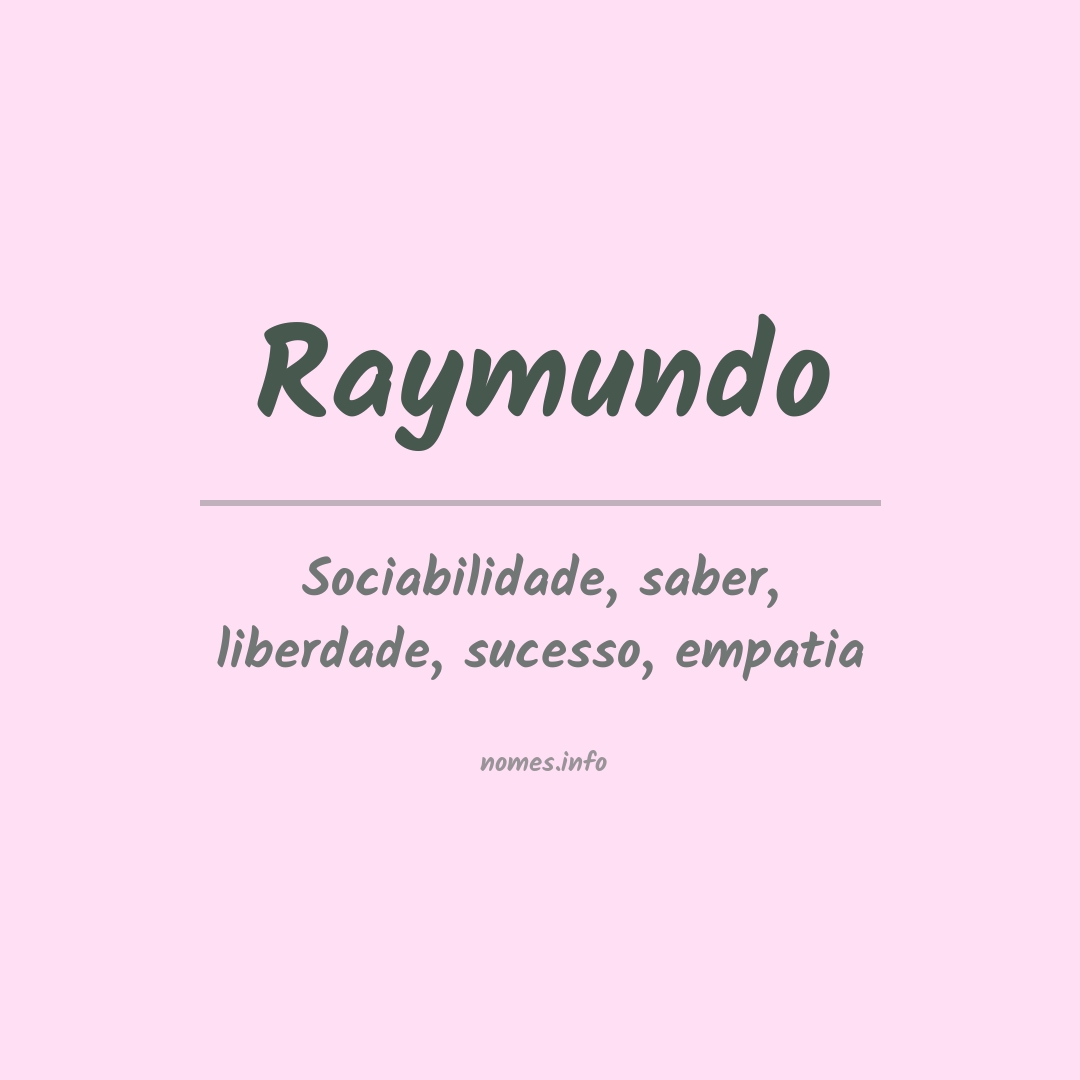 Significado do nome Raymundo
