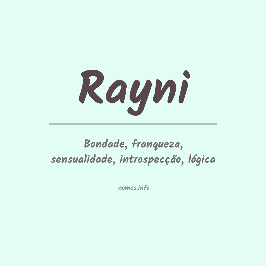 Significado do nome Rayni