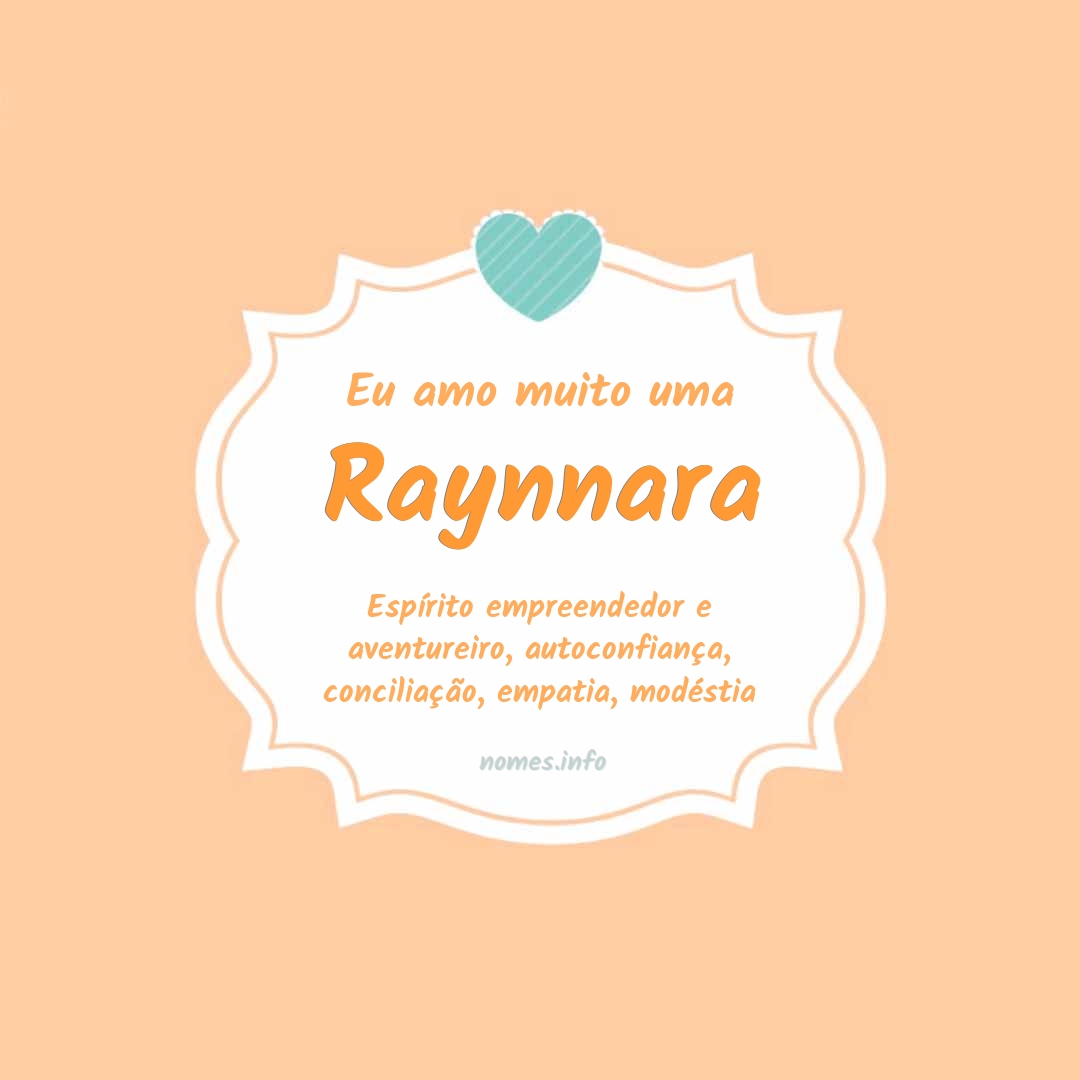 Eu amo muito Raynnara