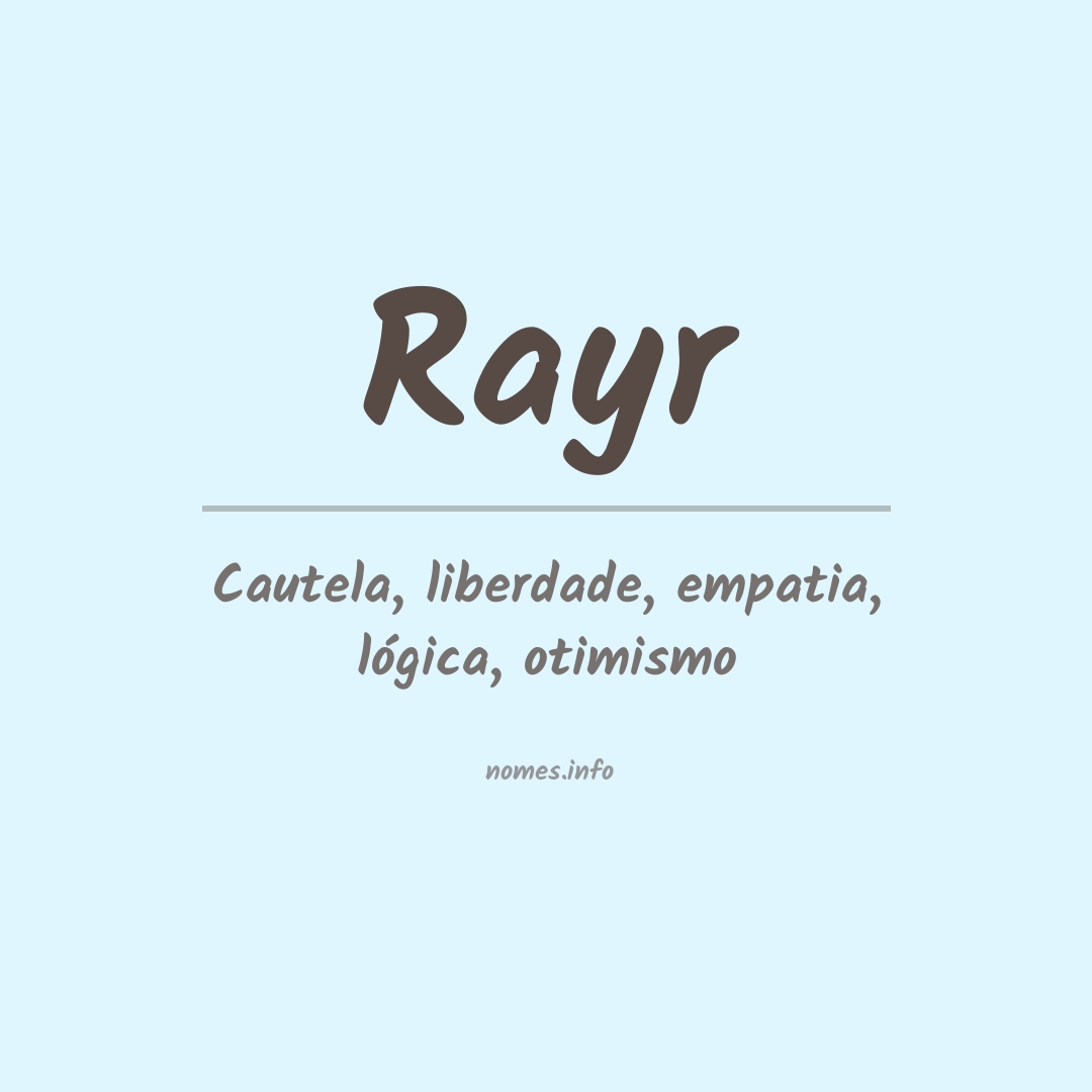 Significado do nome Rayr