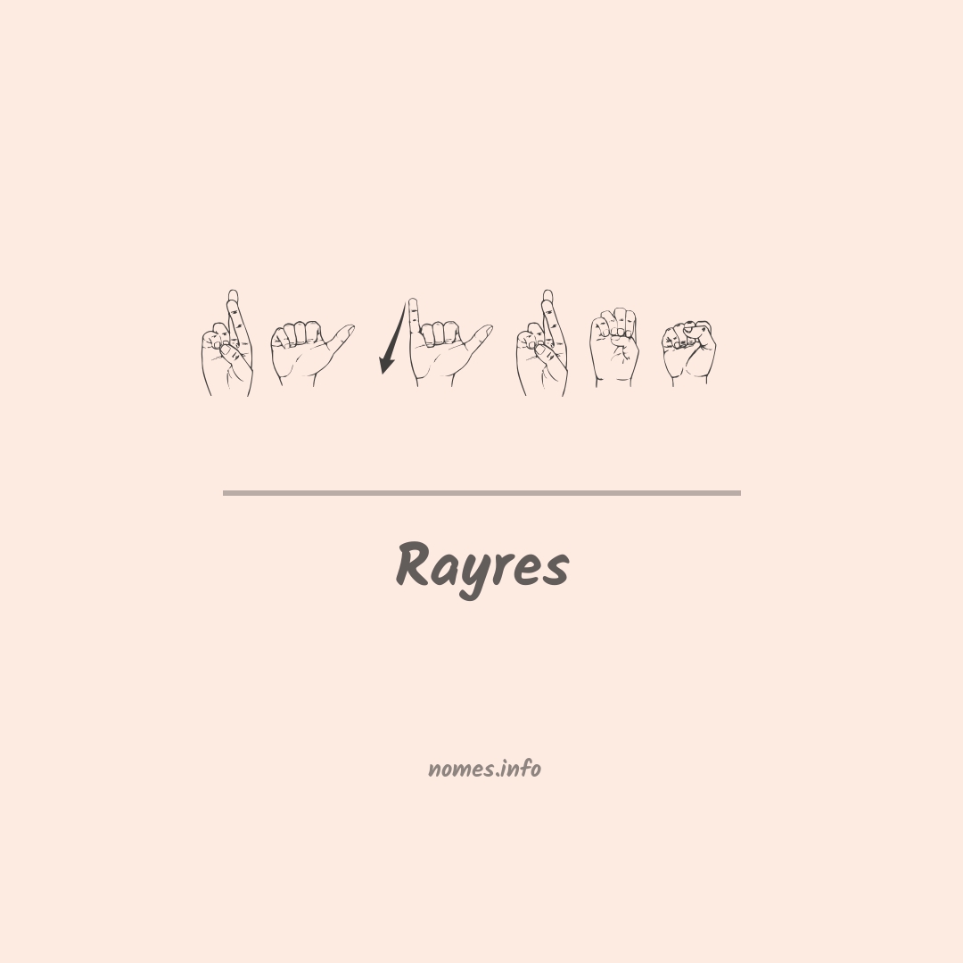 Rayres em Libras