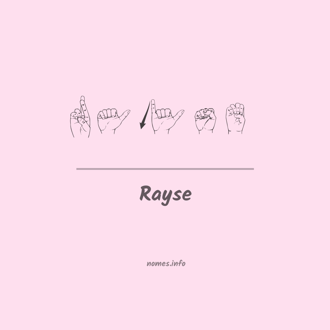 Rayse em Libras