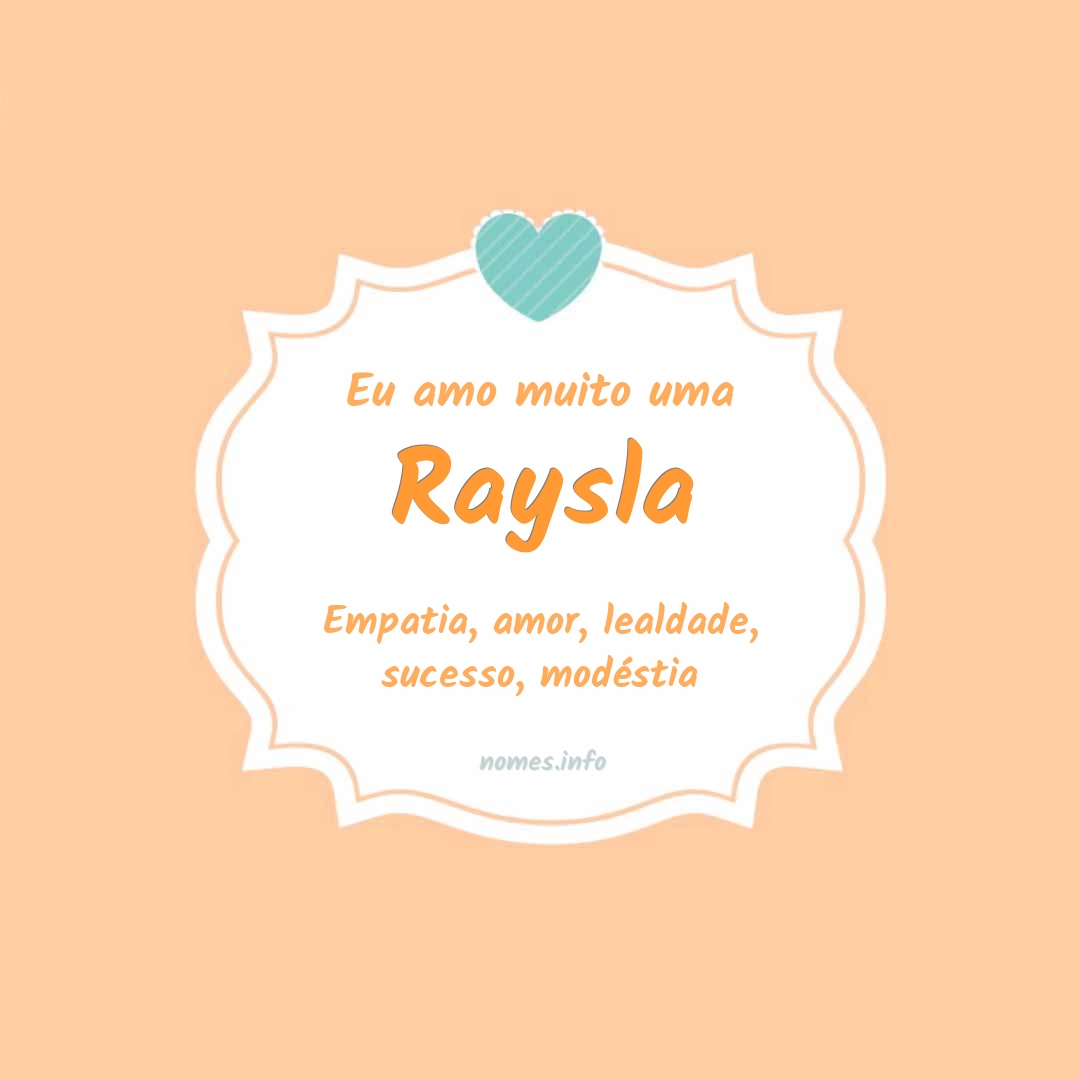 Eu amo muito Raysla