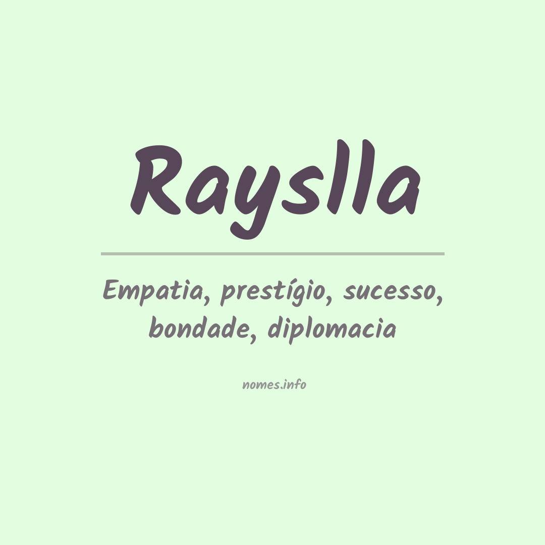 Significado do nome Rayslla