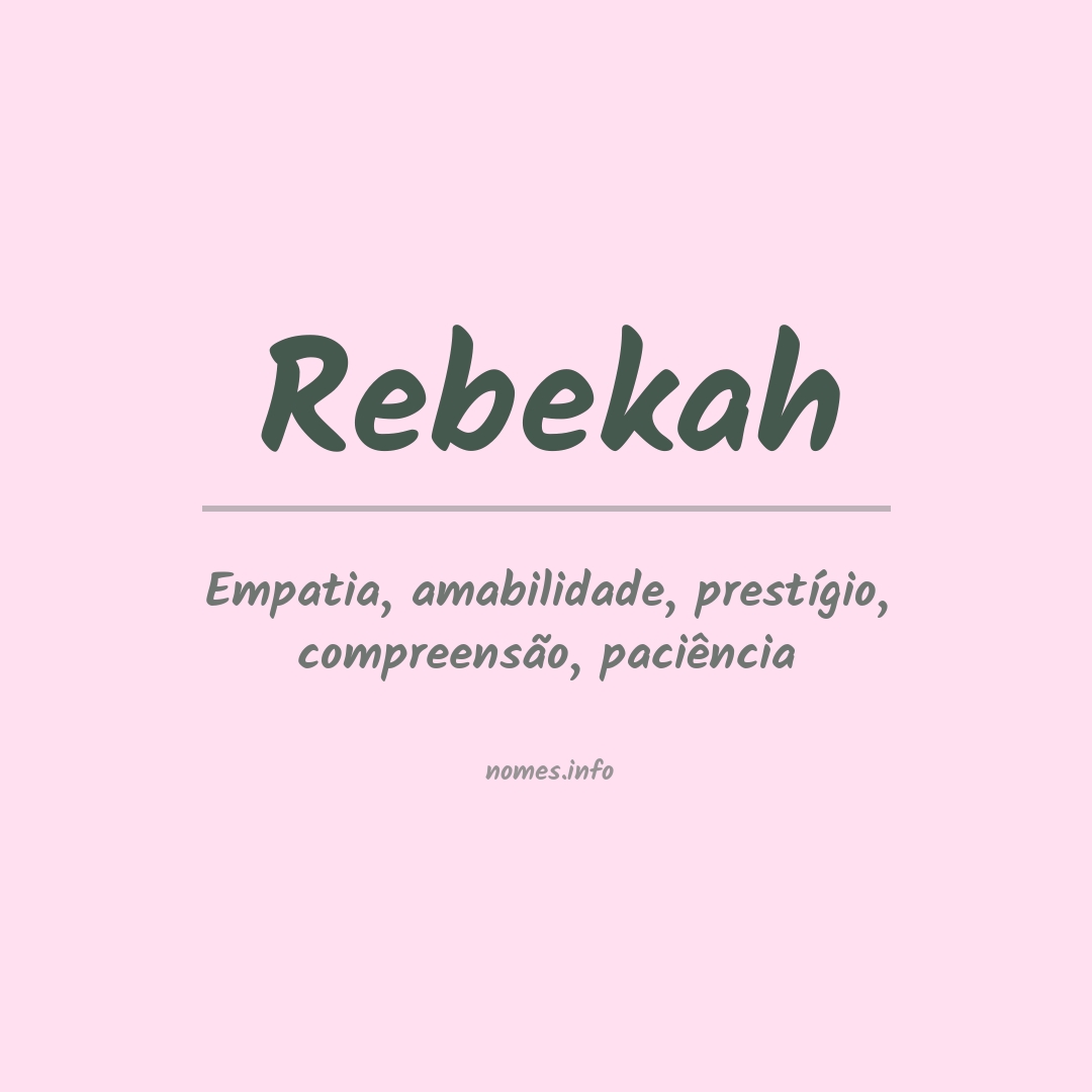 Significado do nome Rebekah