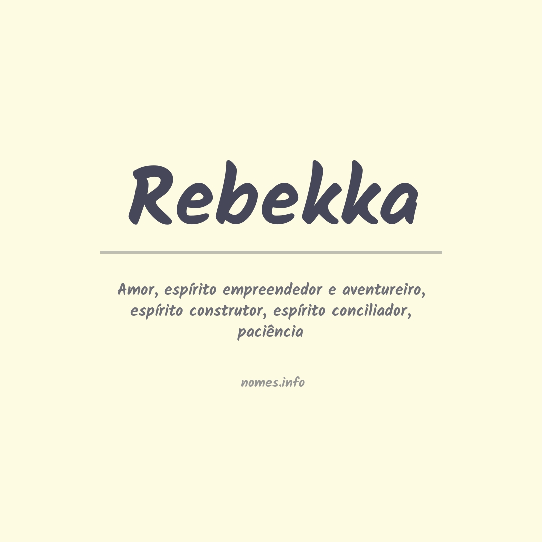 Significado do nome Rebekka