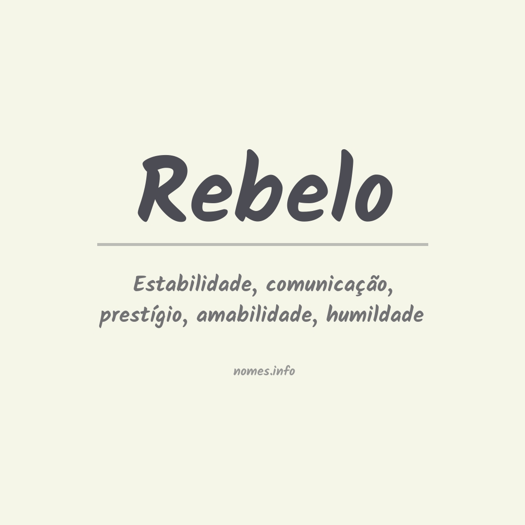 Significado do nome Rebelo