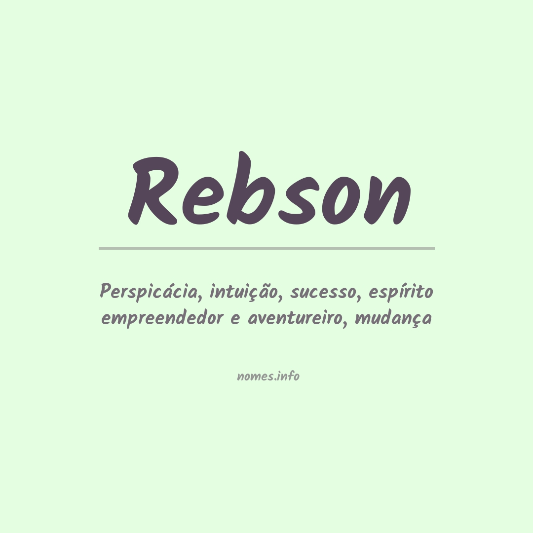 Significado do nome Rebson