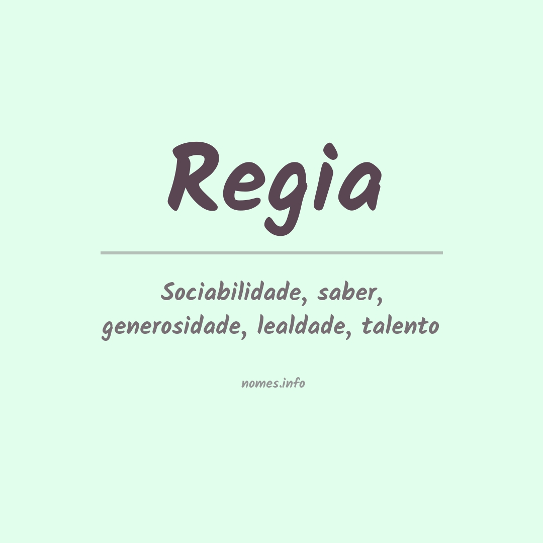 Significado do nome Regia