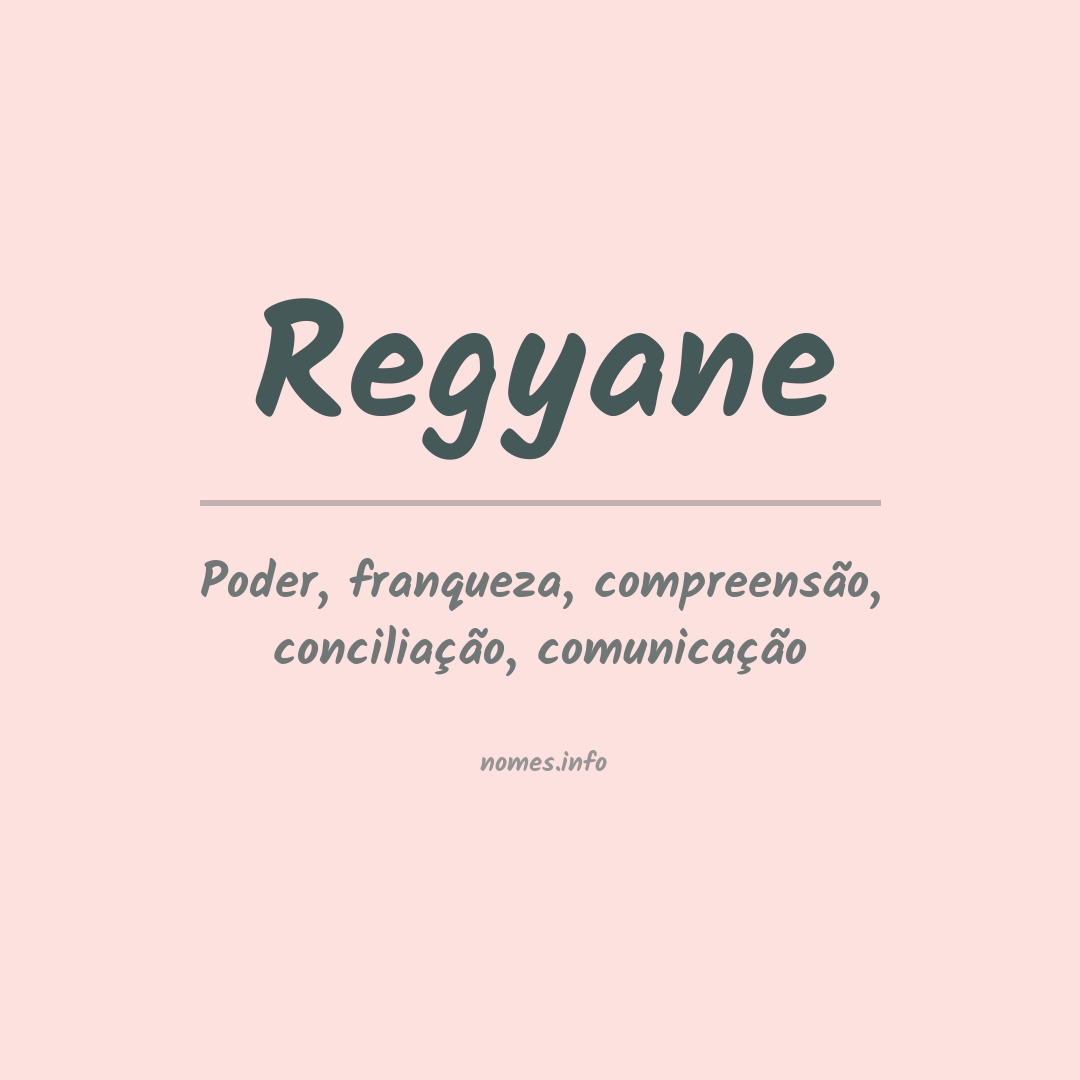 Significado do nome Regyane