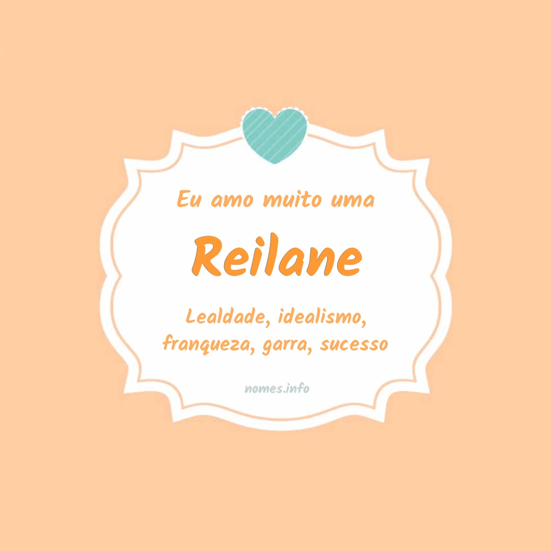 Eu amo muito Reilane