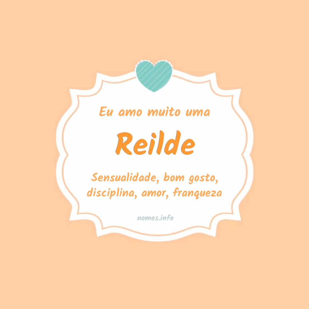Eu amo muito Reilde