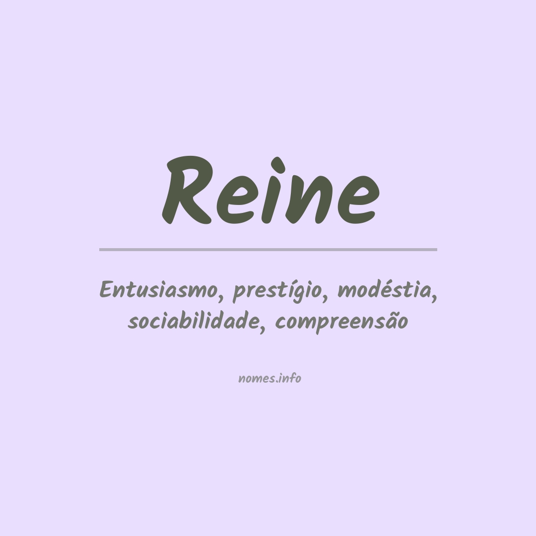 Significado do nome Reine