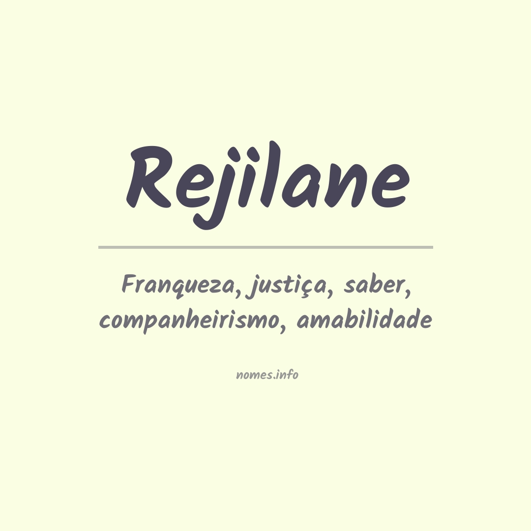 Significado do nome Rejilane