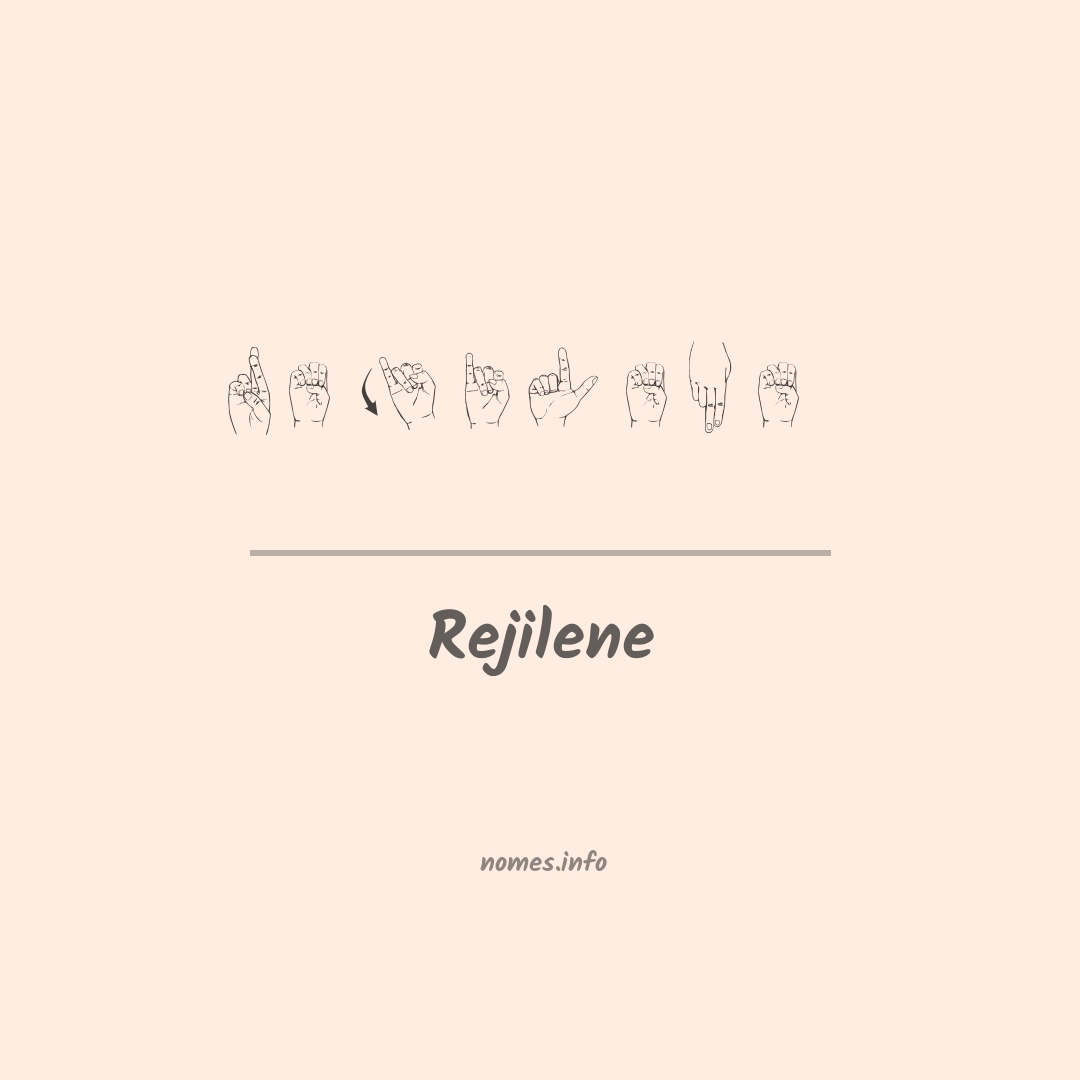 Rejilene em Libras