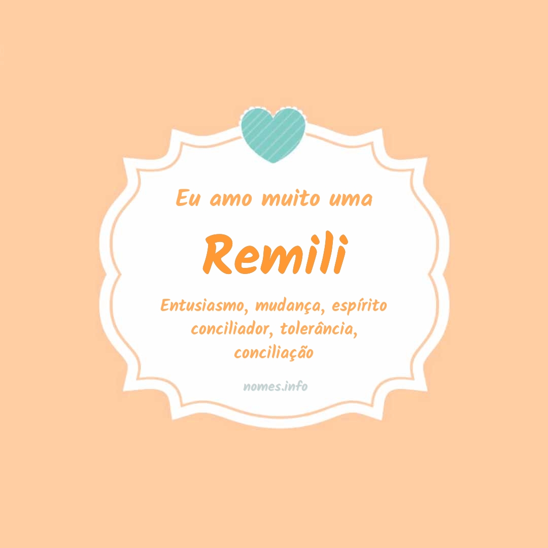 Eu amo muito Remili