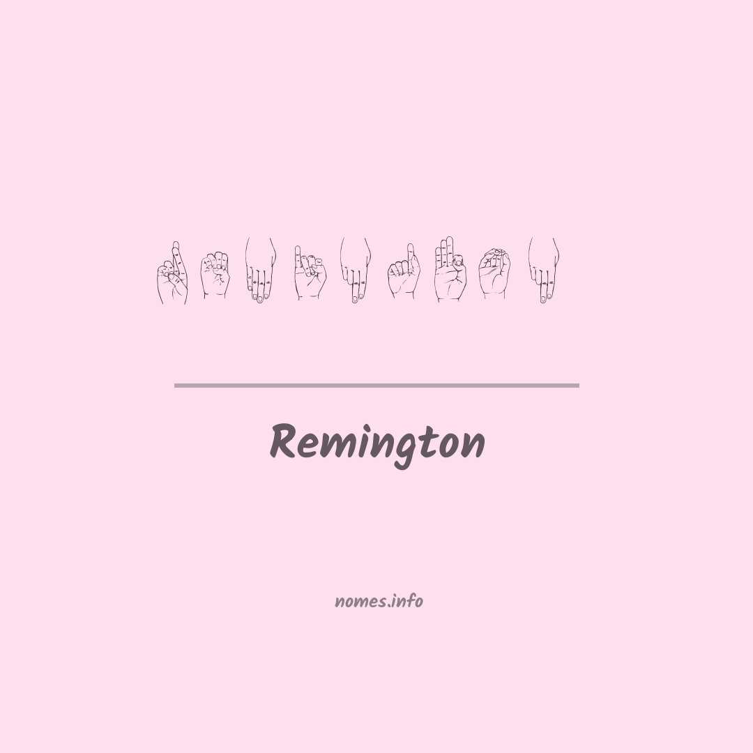 Remington em Libras