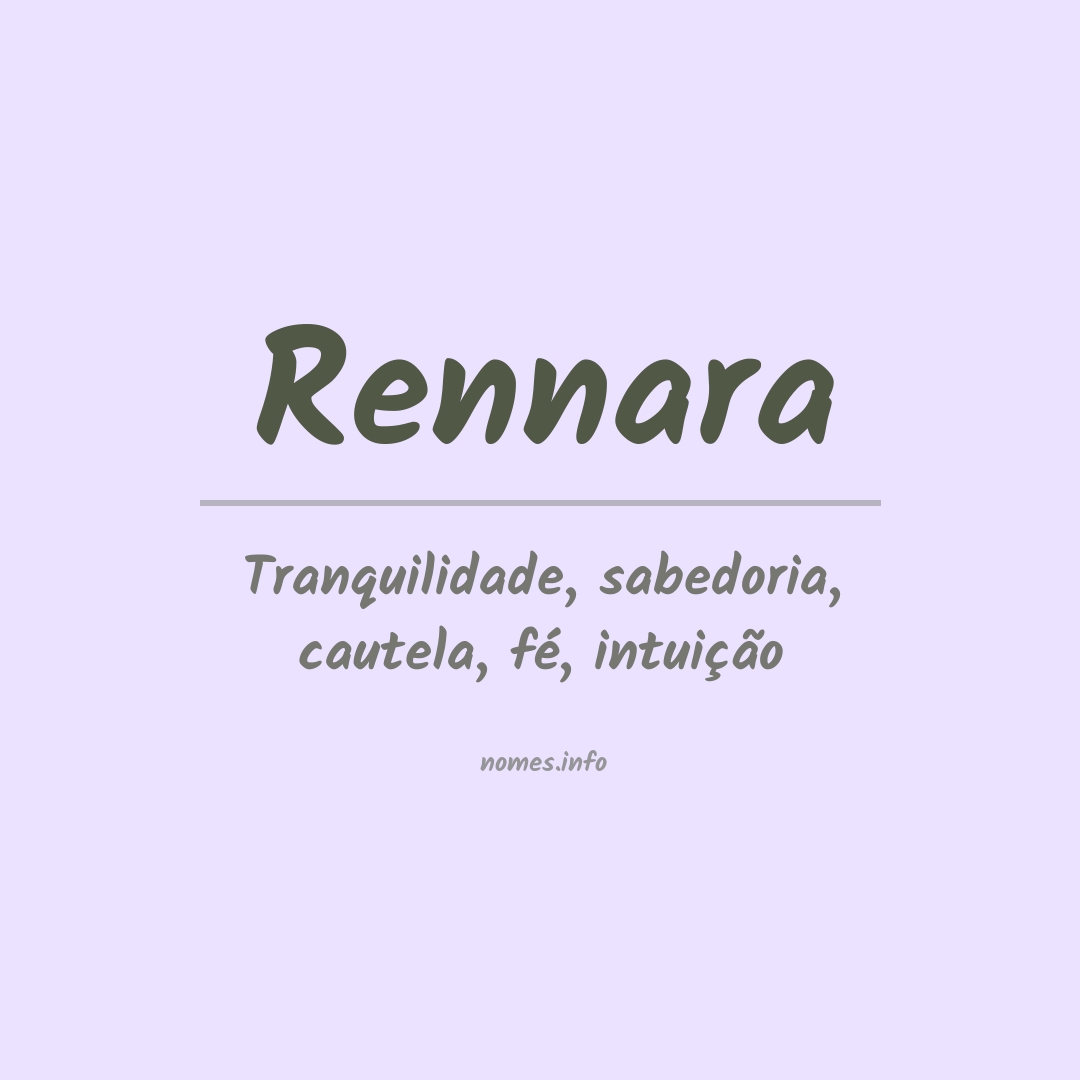 Significado do nome Rennara