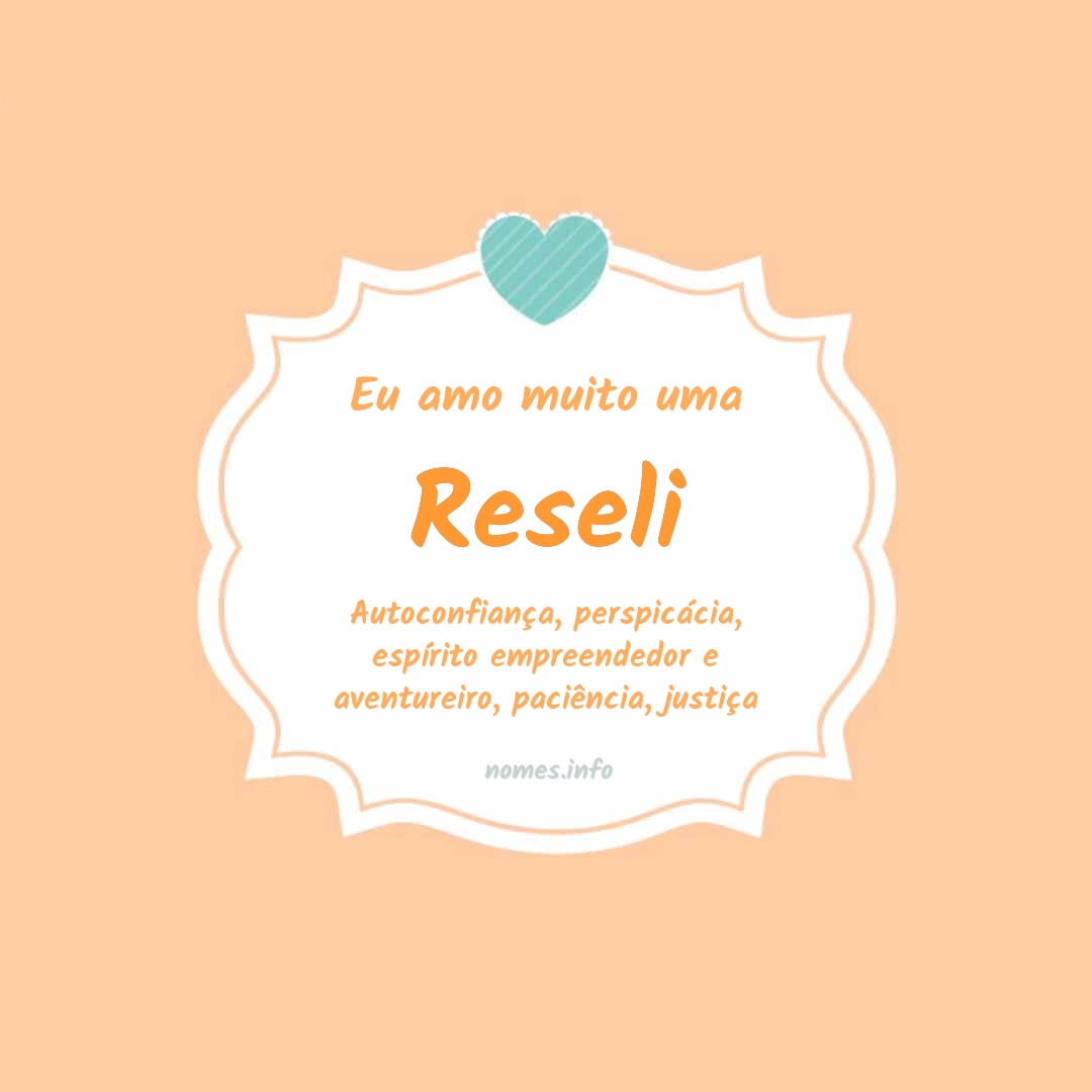 Eu amo muito Reseli