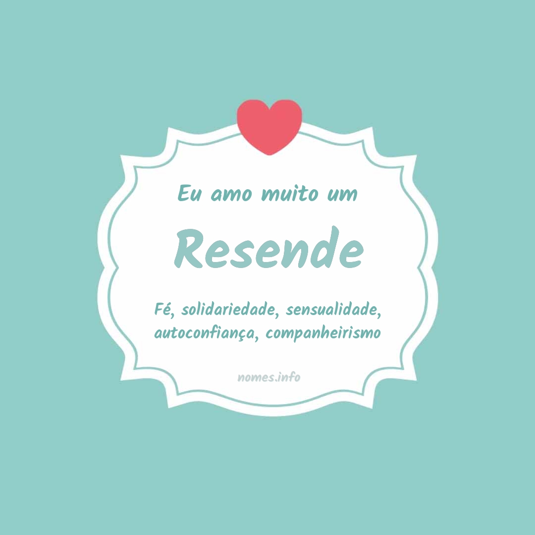 Eu amo muito Resende