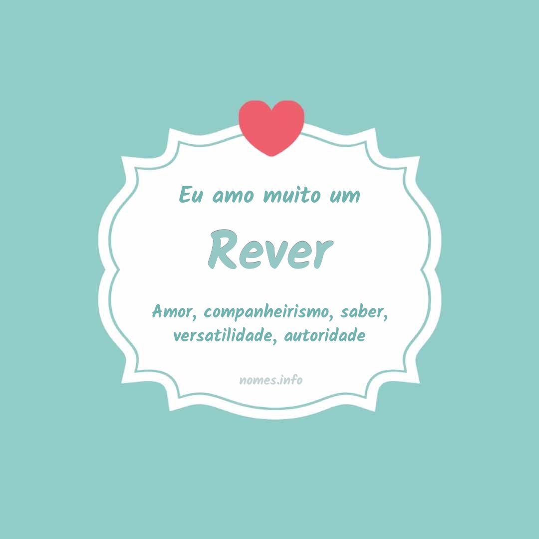 Eu amo muito Rever