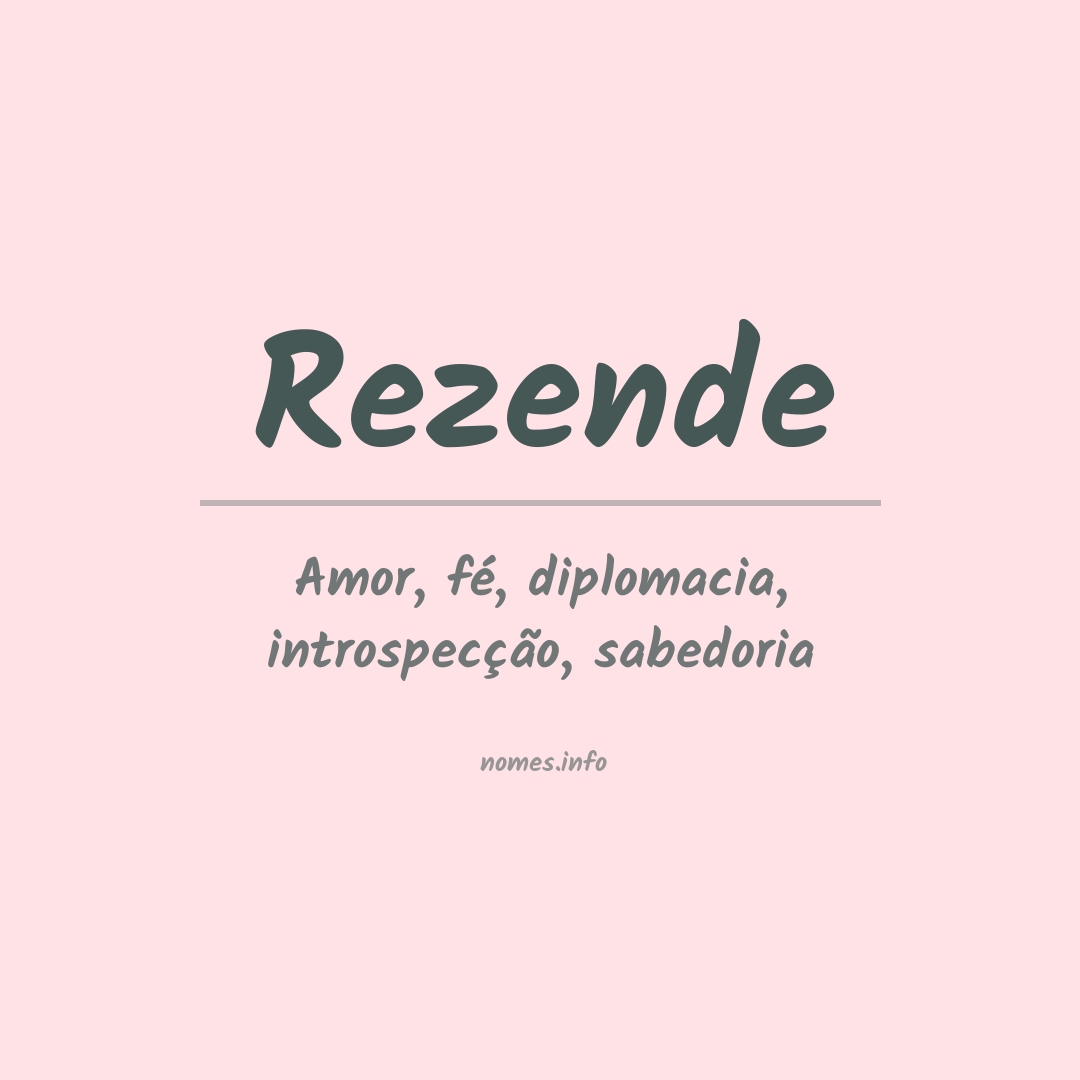 Significado do nome Rezende