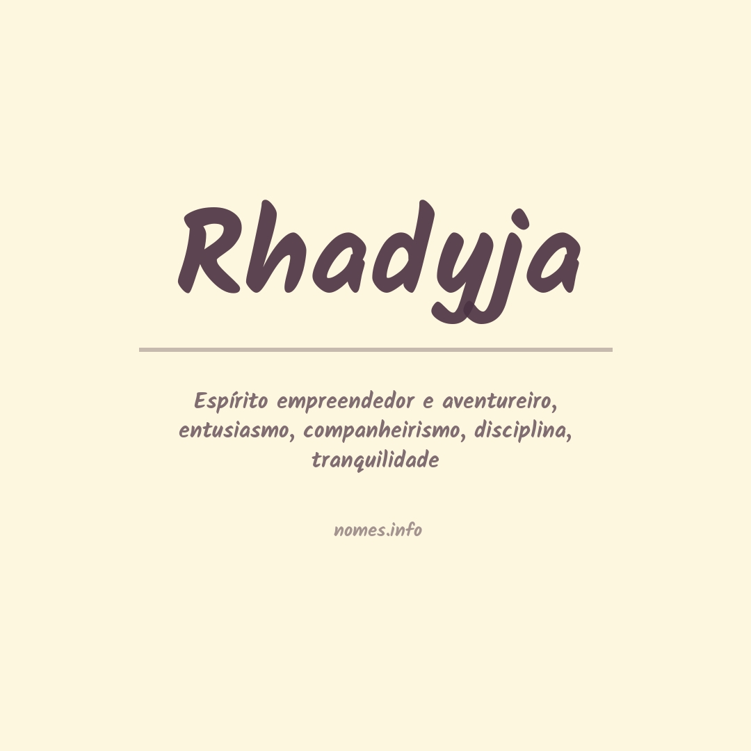 Significado do nome Rhadyja