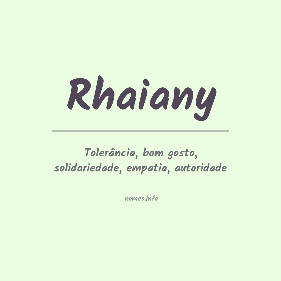Significado do nome Rhaiany