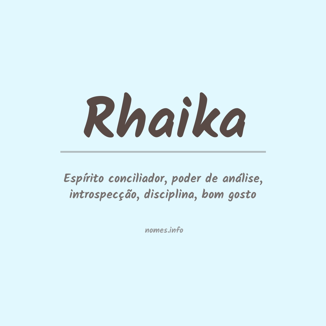 Significado do nome Rhaika