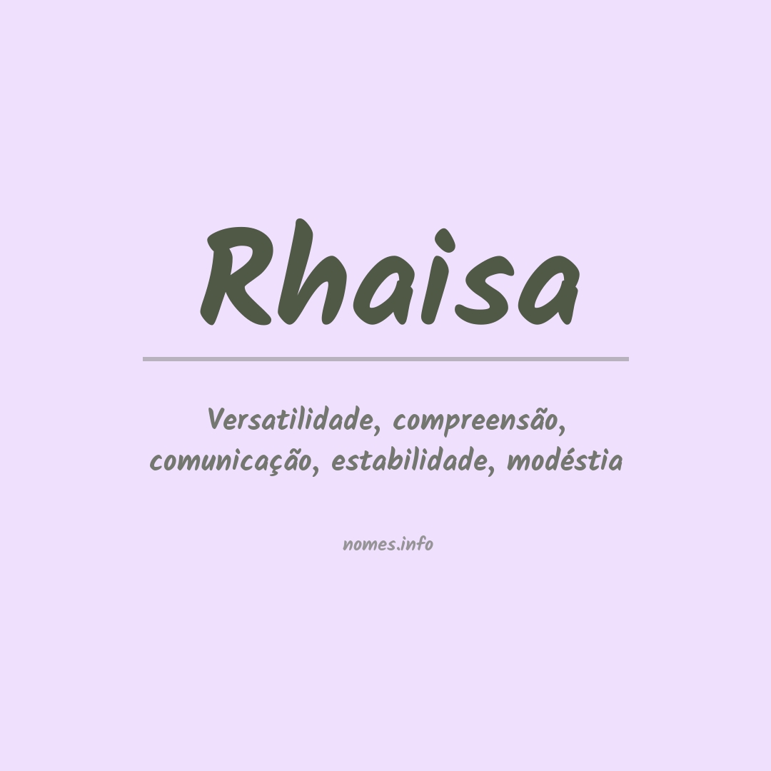 Significado do nome Rhaisa