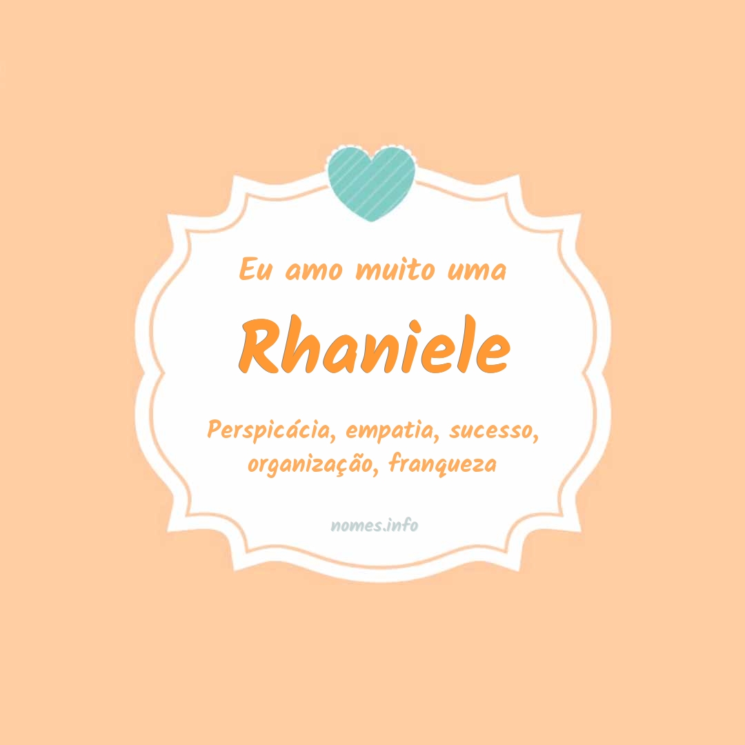 Eu amo muito Rhaniele