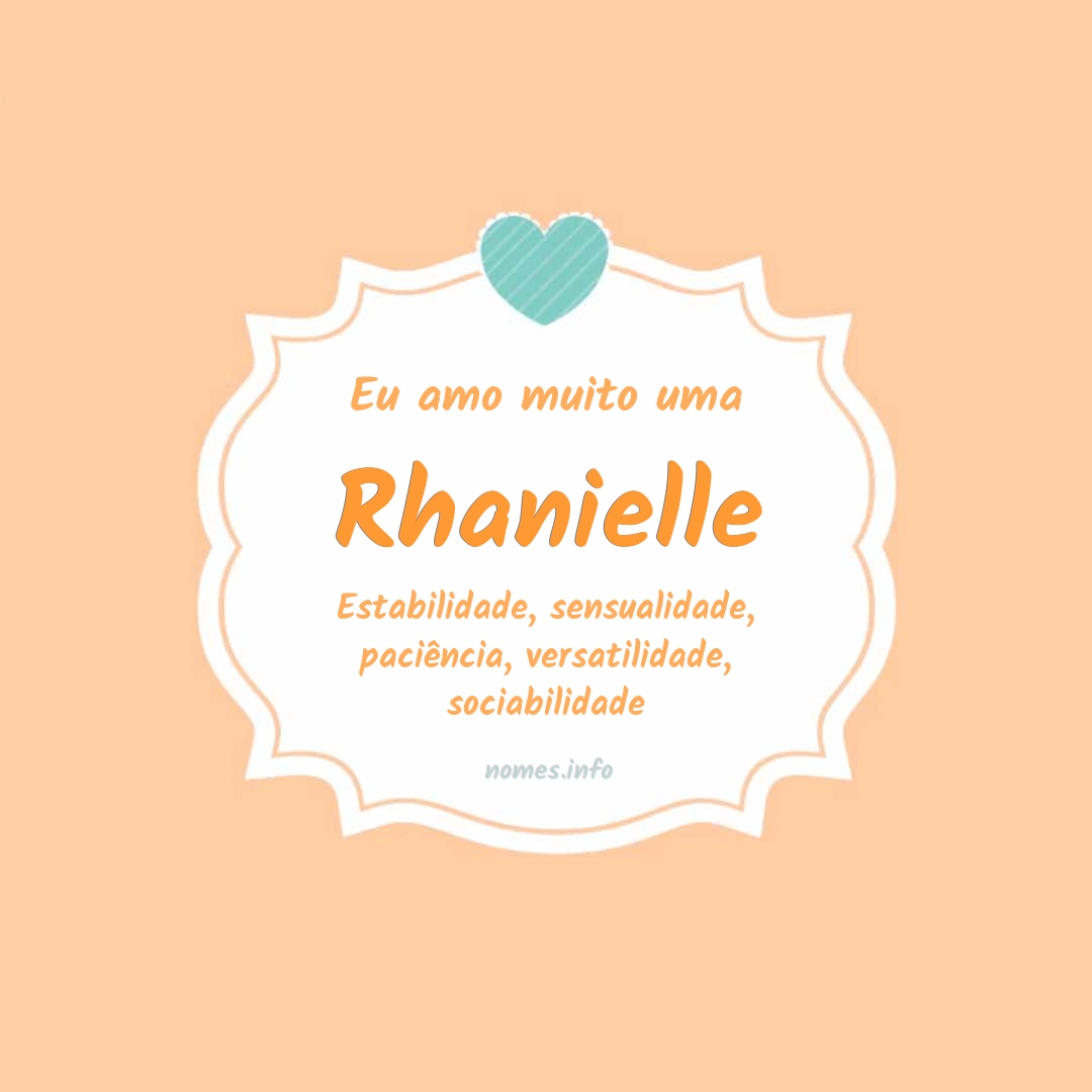 Eu amo muito Rhanielle