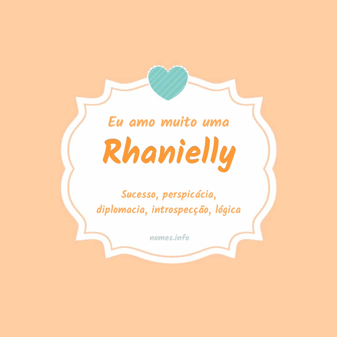 Eu amo muito Rhanielly