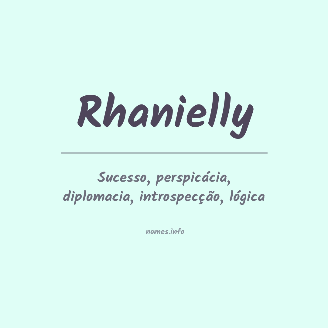 Significado do nome Rhanielly