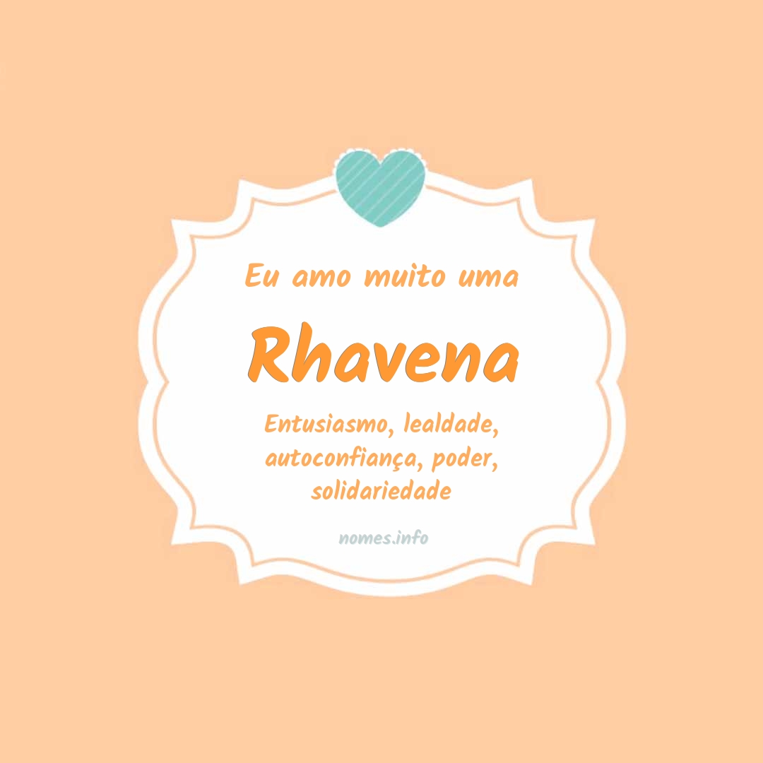 Eu amo muito Rhavena
