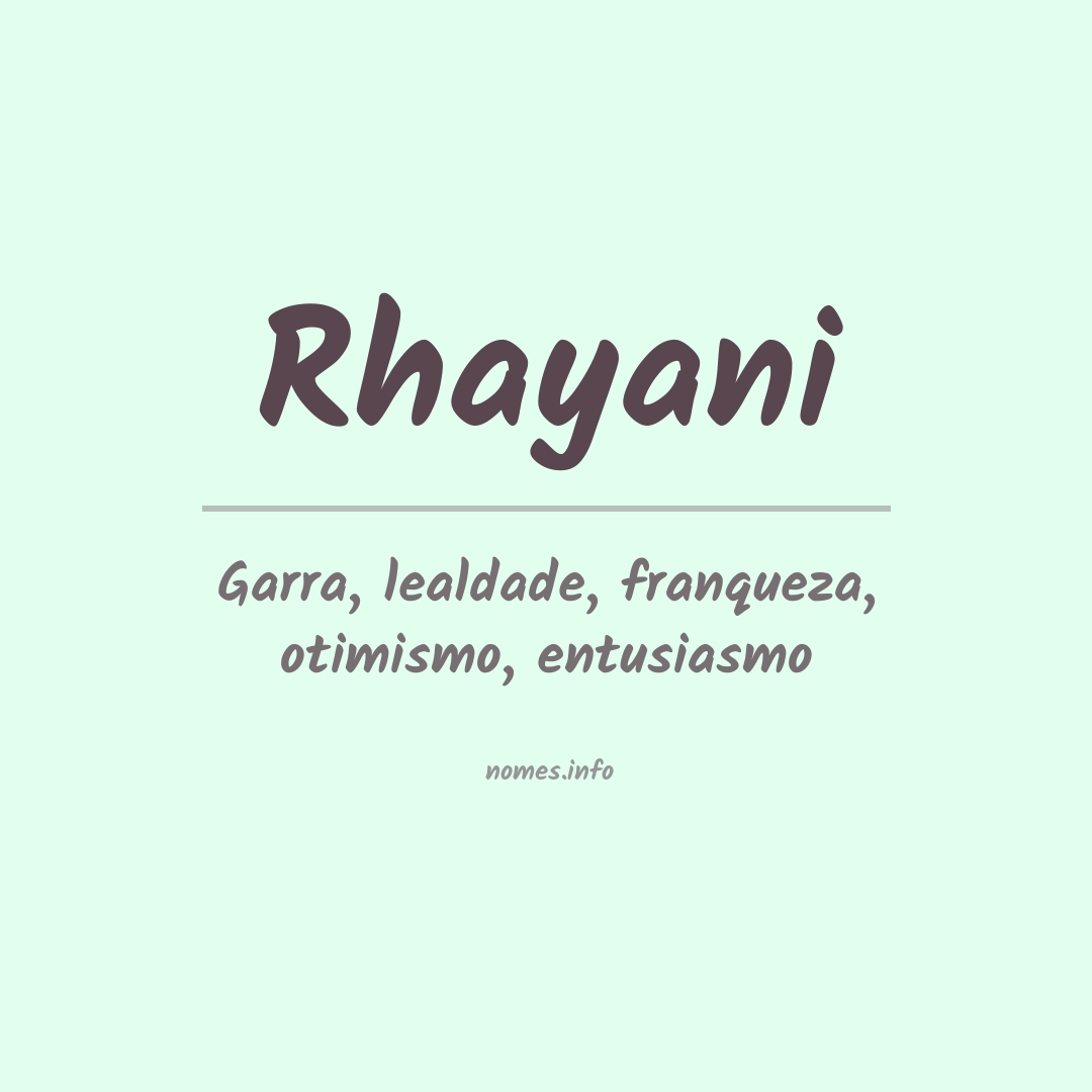Significado do nome Rhayani
