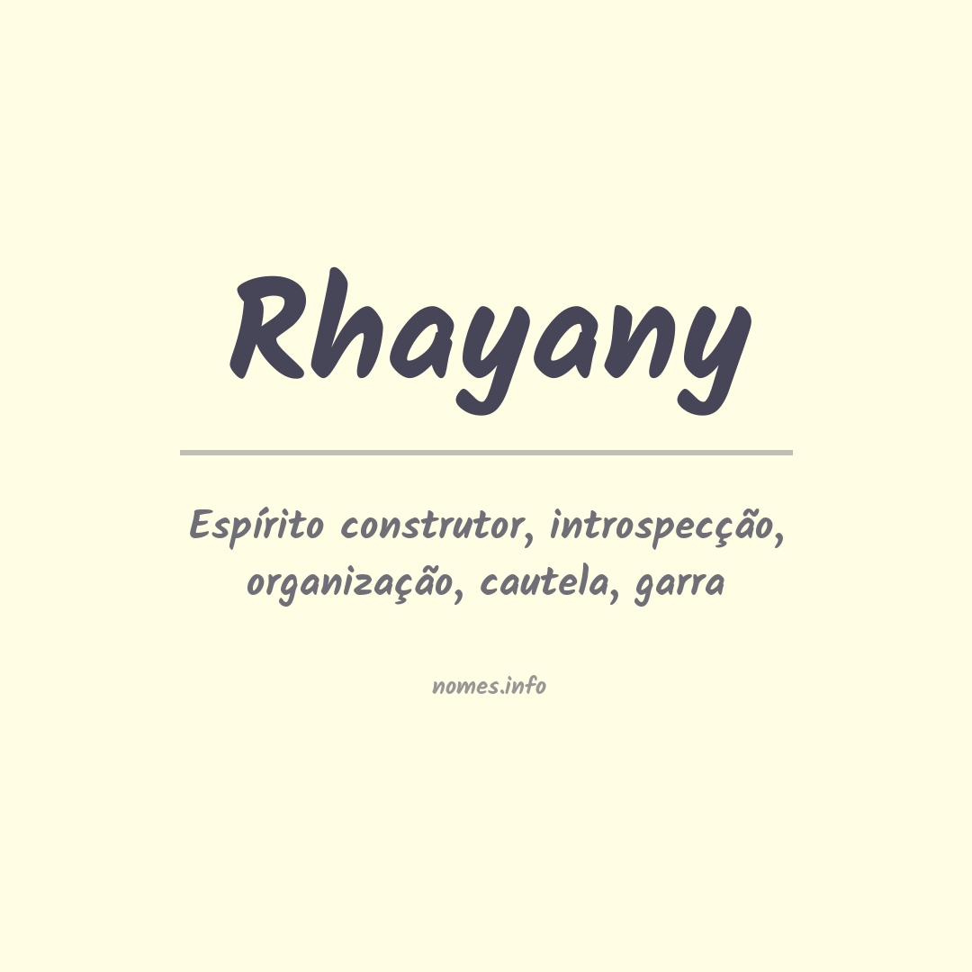 Significado do nome Rhayany