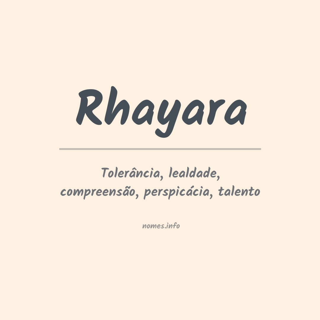 Significado do nome Rhayara