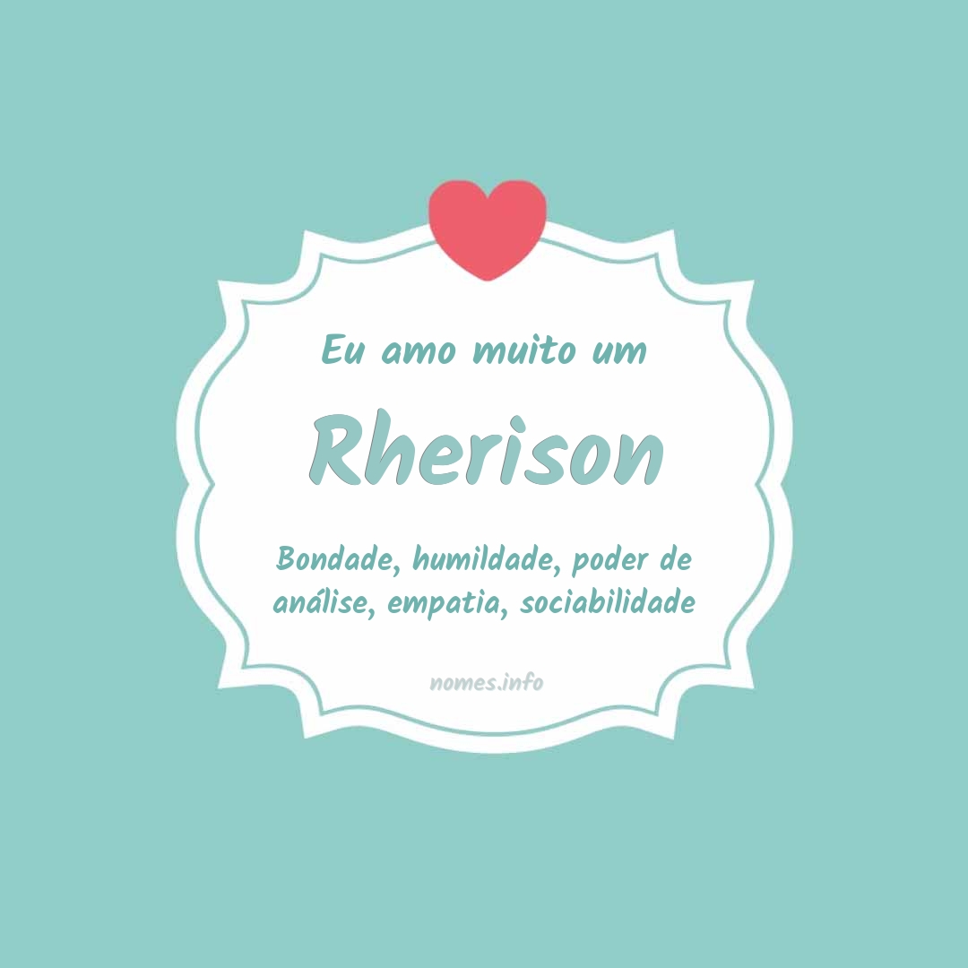 Eu amo muito Rherison