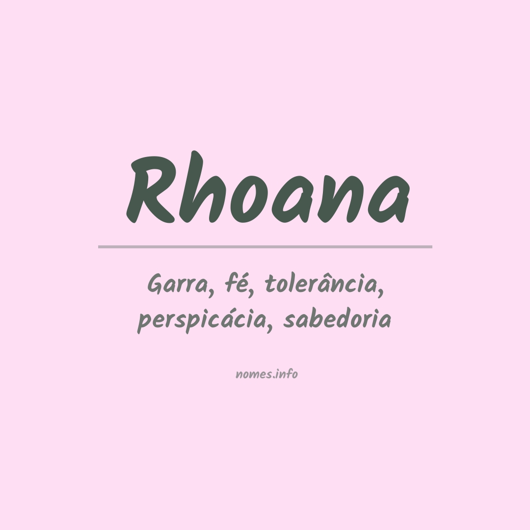 Significado do nome Rhoana