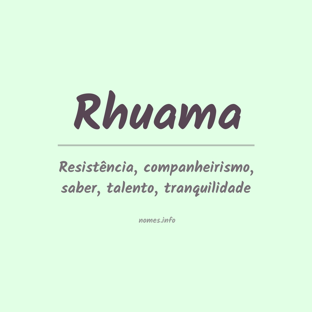 Significado do nome Rhuama