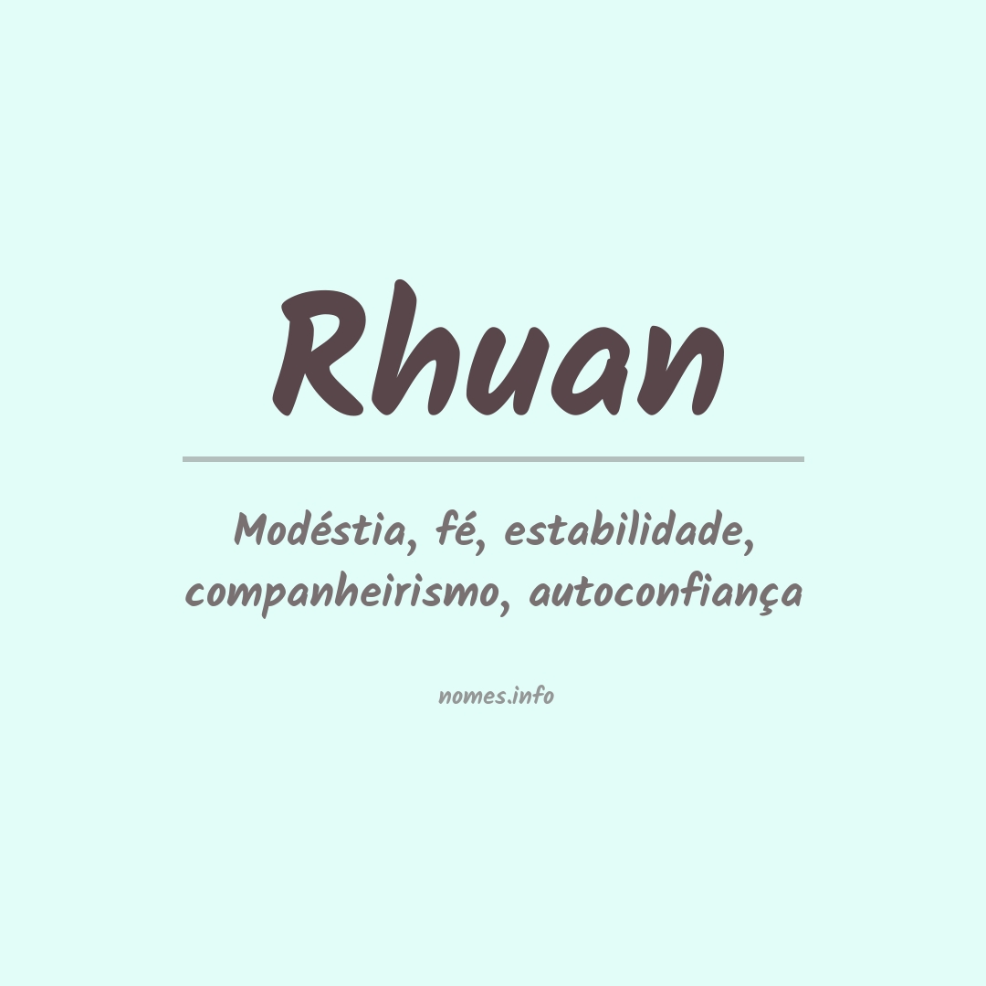 Significado do nome Rhuan