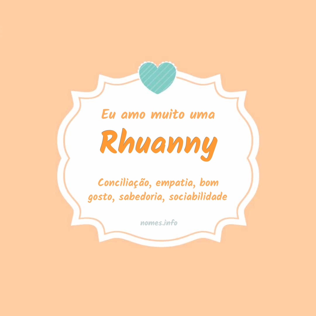 Eu amo muito Rhuanny