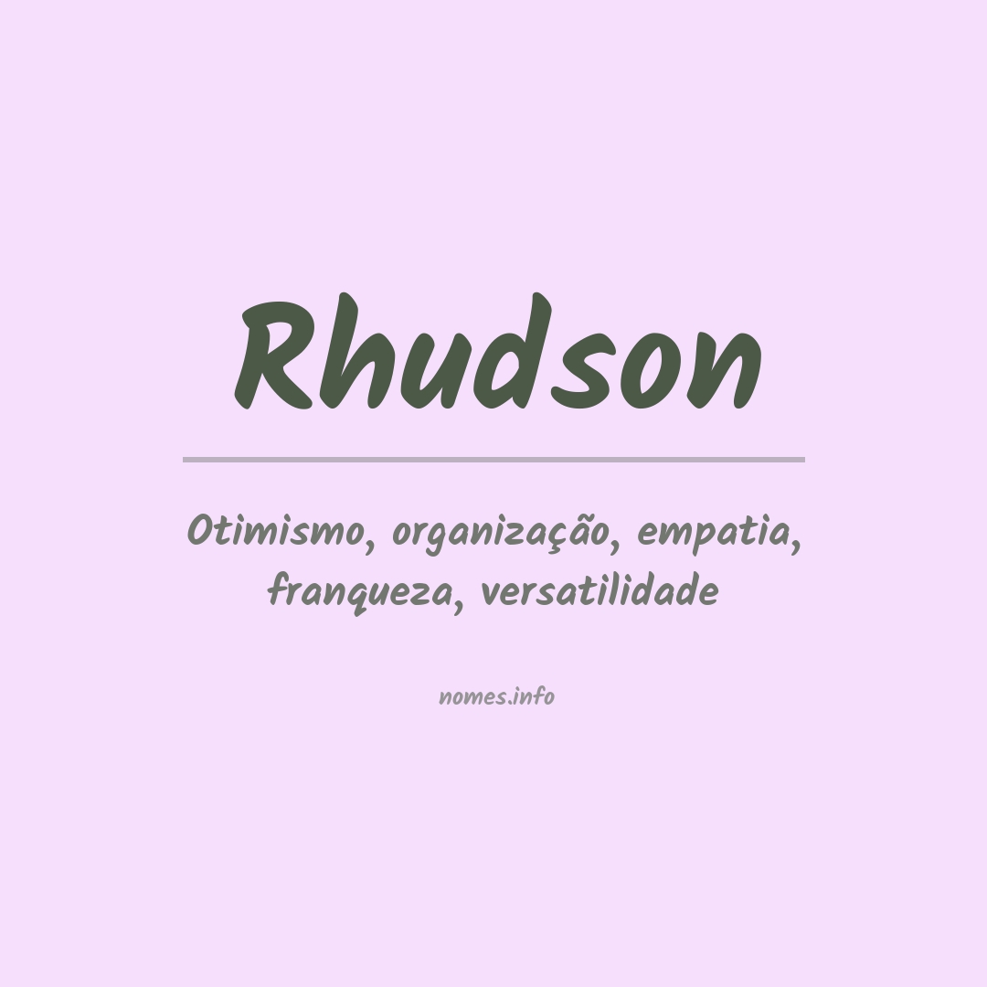 Significado do nome Rhudson