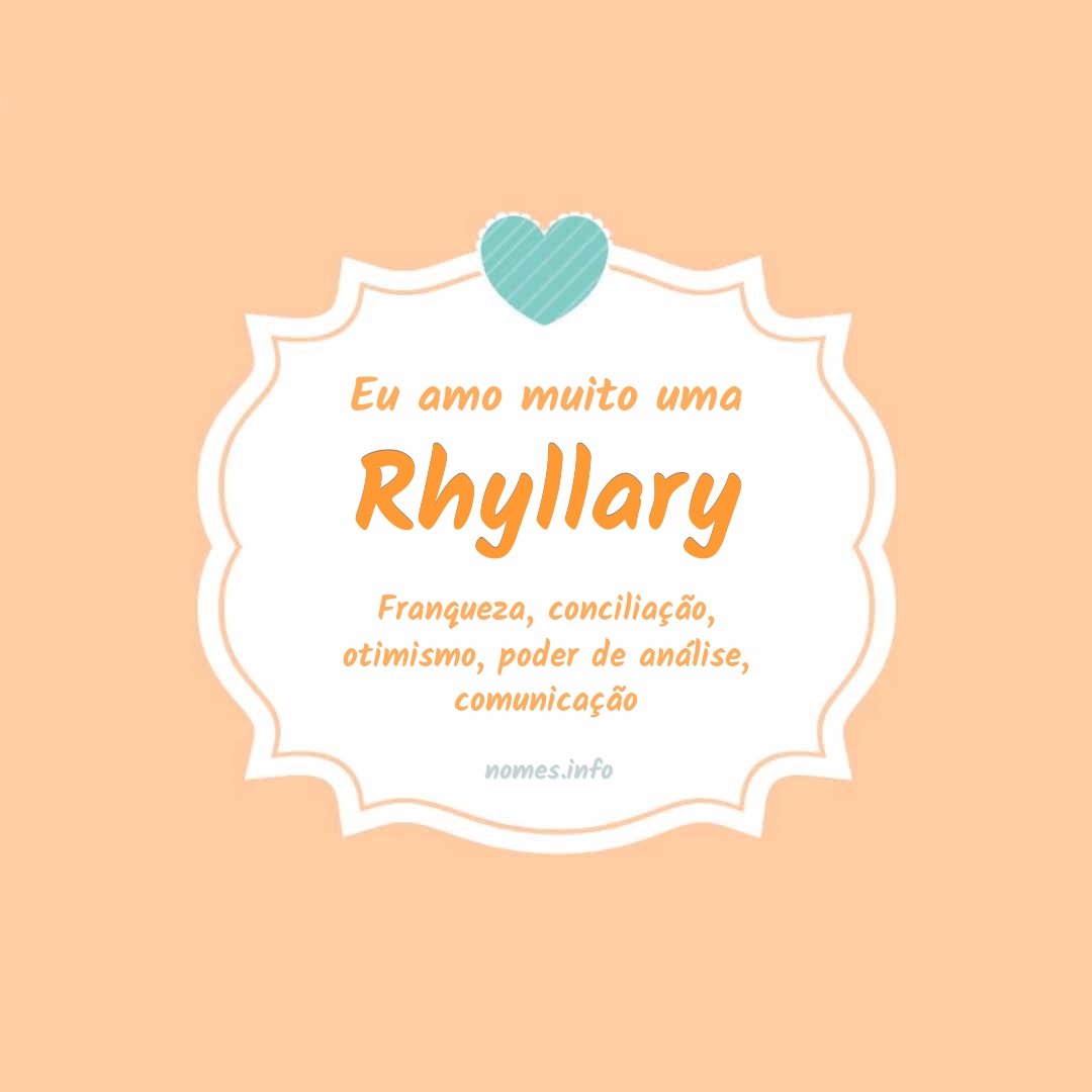 Eu amo muito Rhyllary