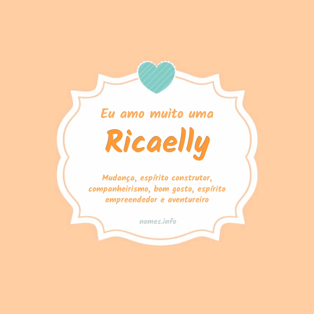 Eu amo muito Ricaelly