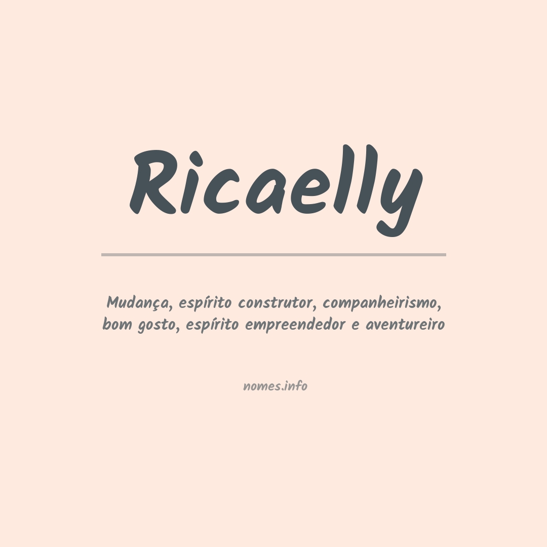 Significado do nome Ricaelly
